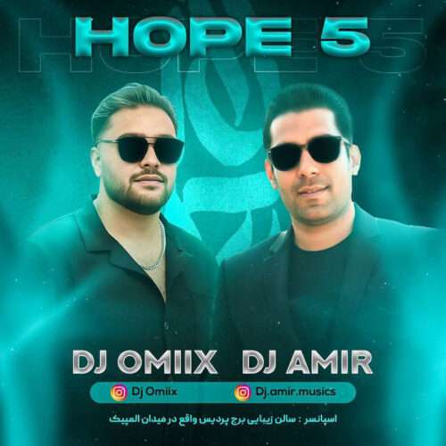 دی جی امیر و دی جی Omiix پادکست Hope 5 - دانلود آهنگ جدید