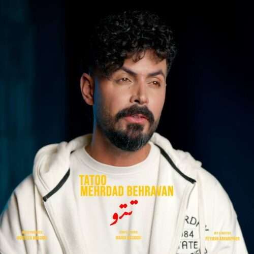 مهرداد بهروان تتو - دانلود آهنگ جدید