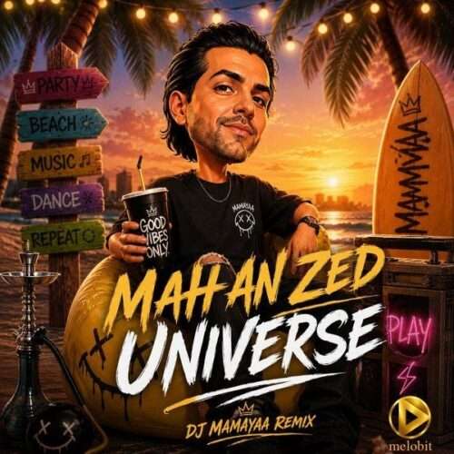 ماهان زد یونیورس - دانلود آهنگ جدید